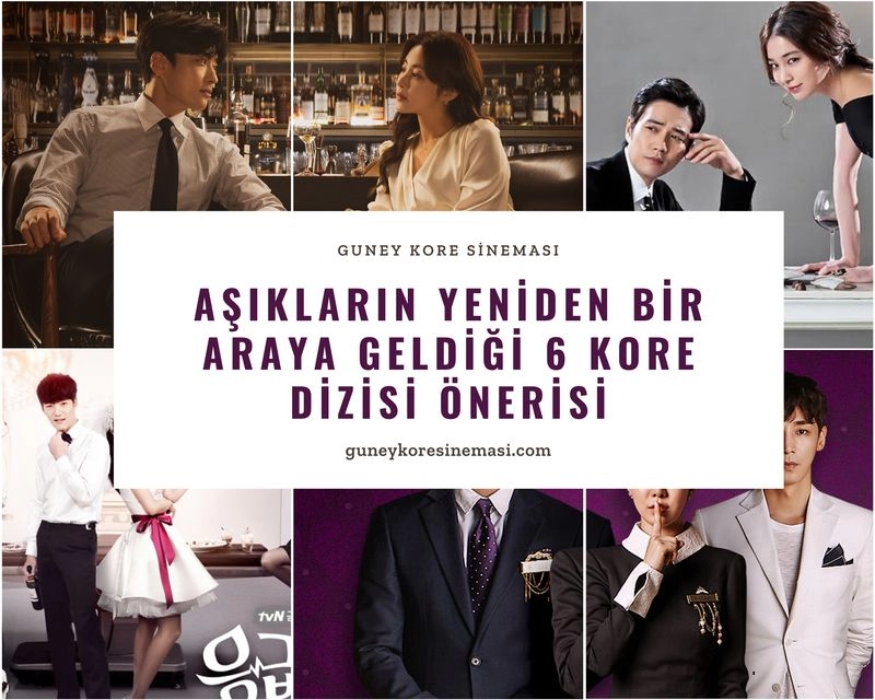 Aşıkların Yeniden Bir Araya Geldiği 6 Kore Dizisi Önerisi