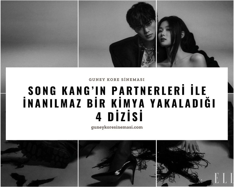 Song Kang’ın Partnerleri ile İnanılmaz Bir Kimya Yakaladığı 4 Dizisi