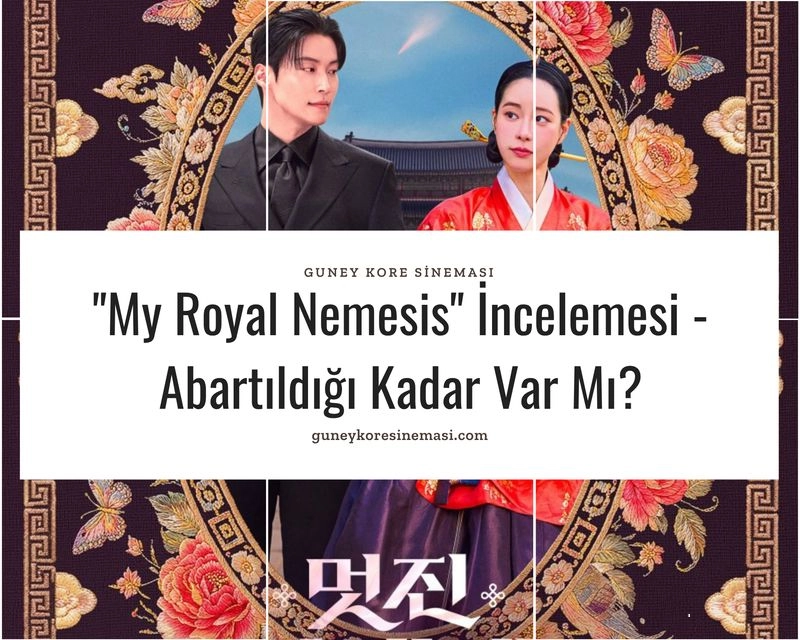 "My Royal Nemesis" İncelemesi - Abartıldığı Kadar Var Mı?