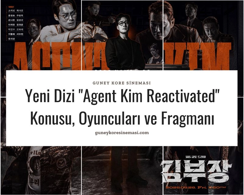Yeni Dizi "Agent Kim Reactivated" Konusu, Oyuncuları ve Fragmanı