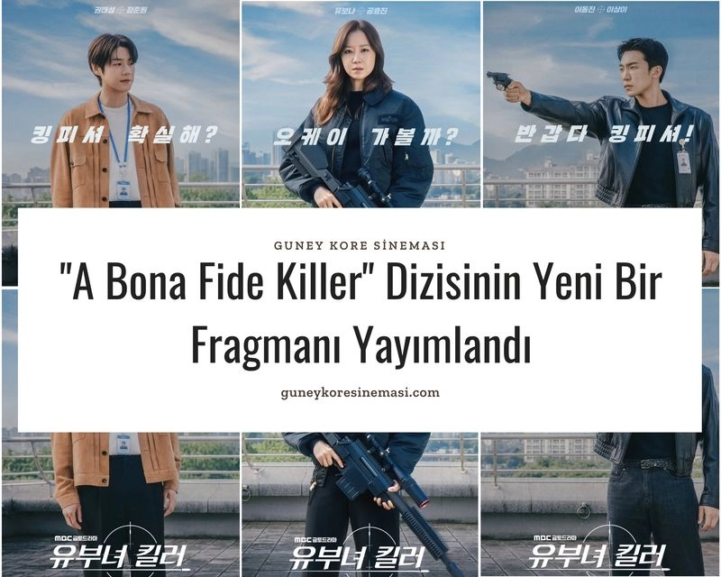 "A Bona Fide Killer" Dizisinin Yeni Bir Fragmanı Yayımlandı